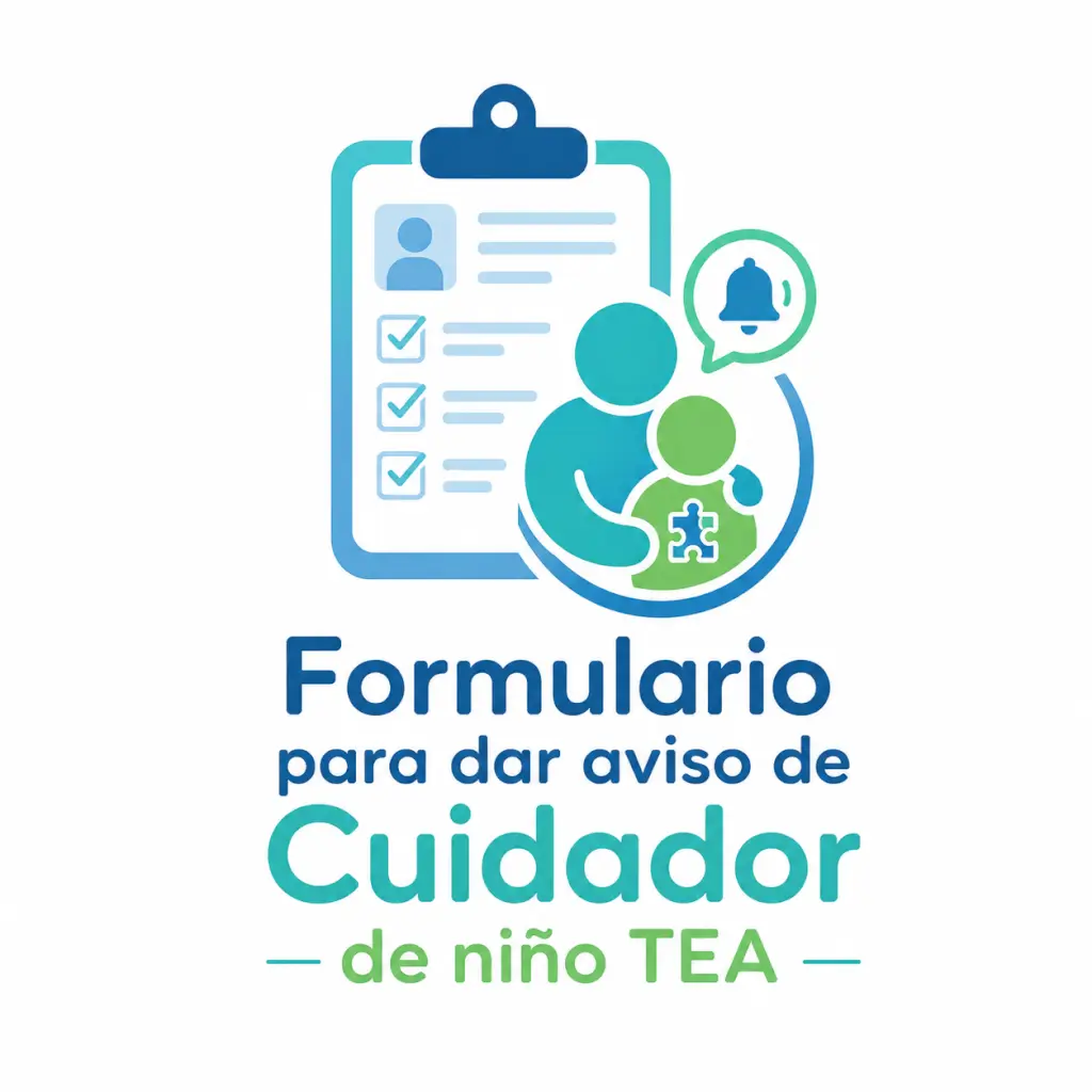 Formulario para dar aviso de cuidador de niño TEA