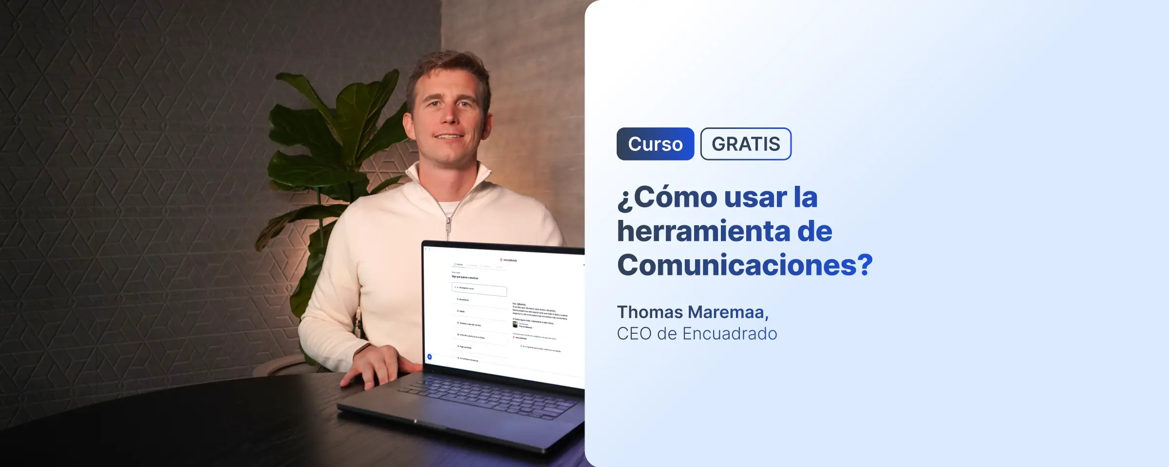 ¿Cómo usar la herramienta de Comunicaciones?