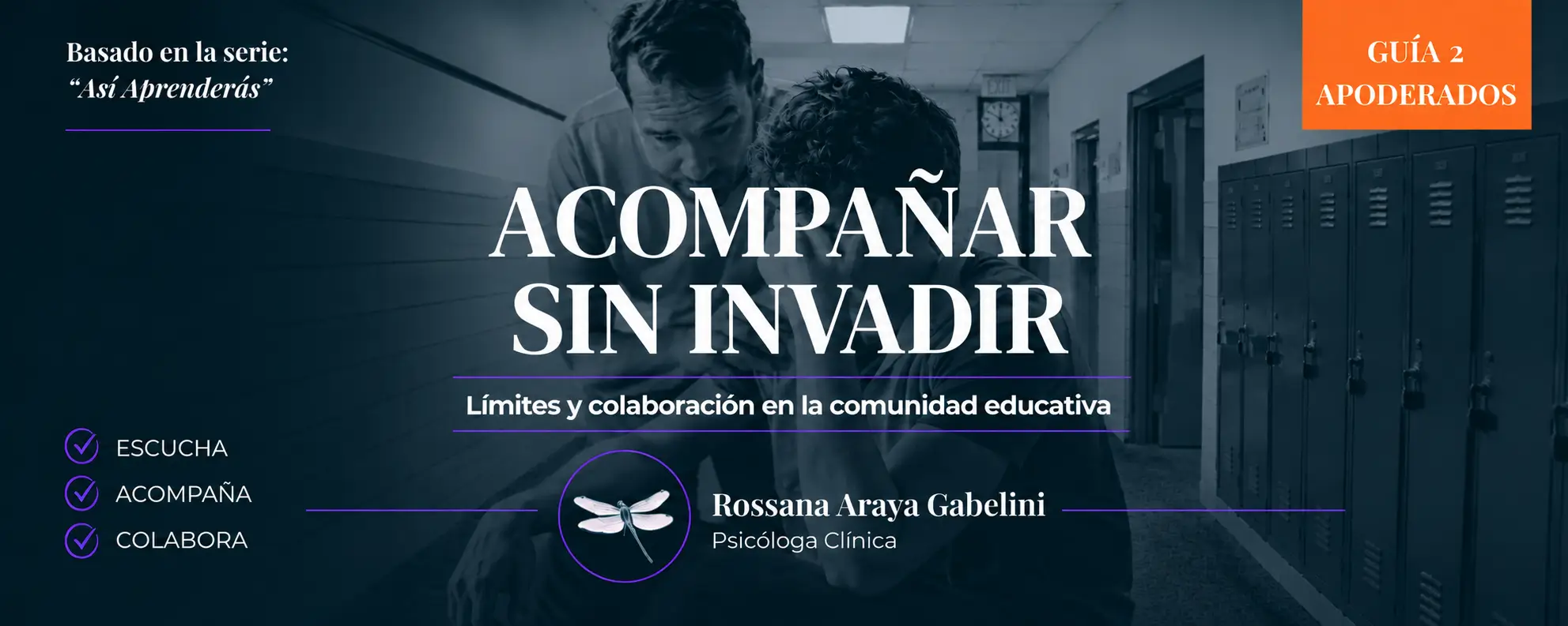 "Acompañar sin invadir". Guía para trabajar con apoderados.