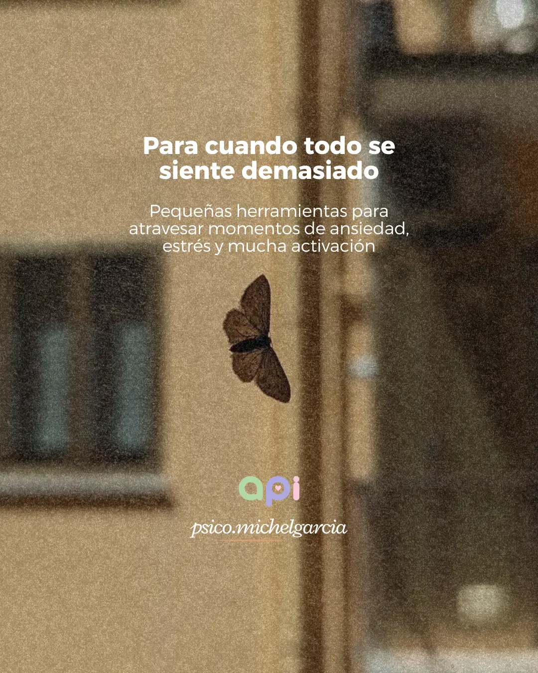 Para cuando todo se siente demasiado