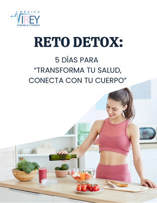 E-book RETO DETOX: 5 DÍAS PARA "TRANSFORMA TU SALUD, CONECTA CON TU CUERPO" 1
