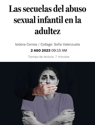 Entrevista LA TERCERA: "Las secuelas del abuso sexual infantil en la adultez"