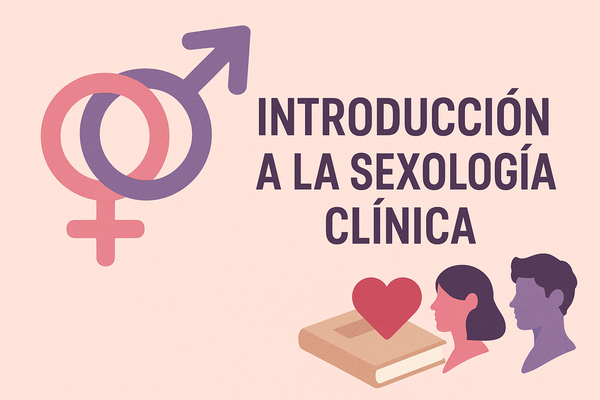 Curso Introducción a la Sexología Clínica