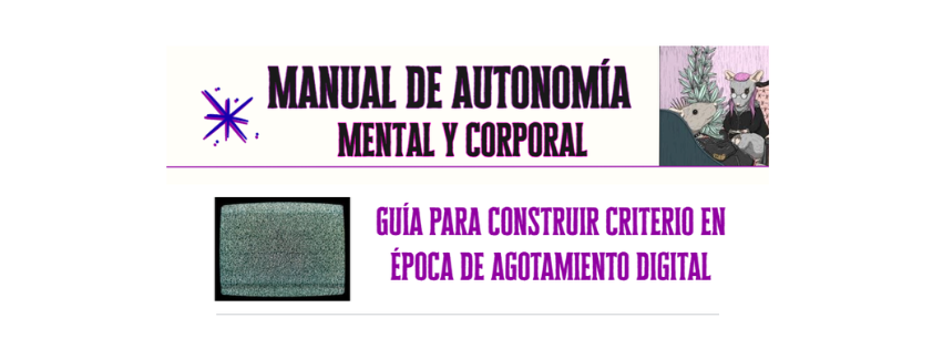 Guía para construir criterio en época de agotamiento digital