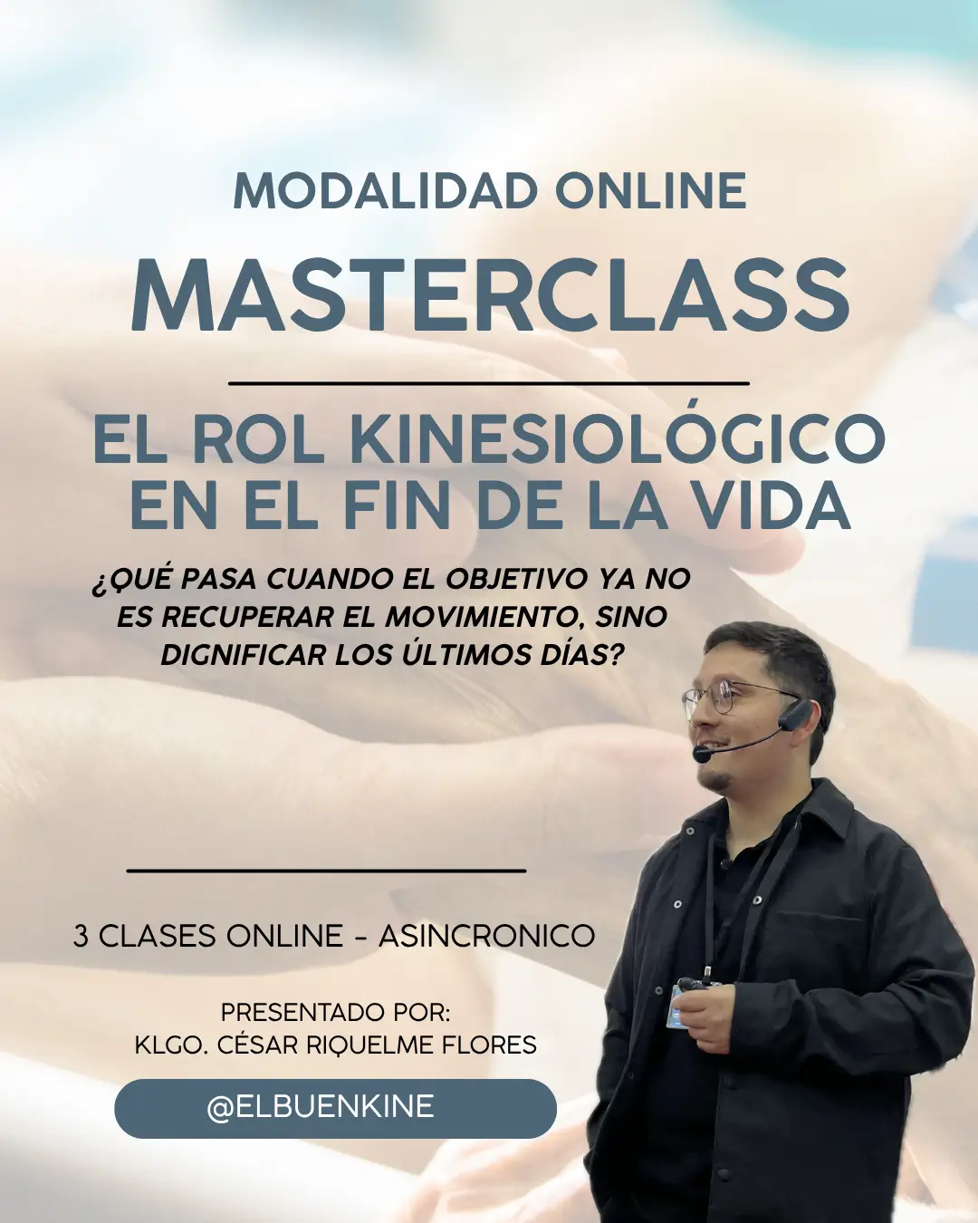 MasterClass: El Rol Kinesiológico en el fin de la vida