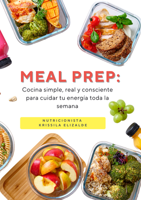 Ebook | Meal prep: Organiza tu semana de manera simple.