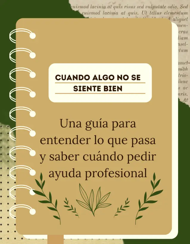 Cuando algo no se siente bien ¿Cuándo asistir a psicoterapia?