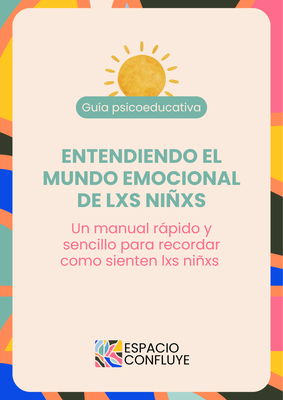 Entendiendo el mundo emocional de lxs niñxs