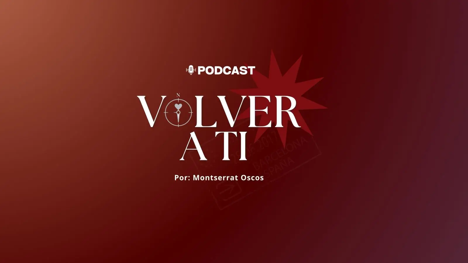 Volver a ti - podcast