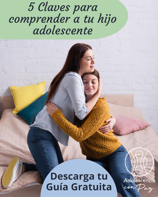 5 claves para comprender a tu hij@ adolescente