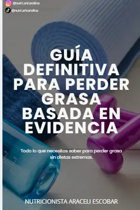 GUÍA PRÁCTICA PARA PERDER GRASA