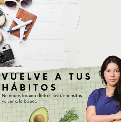 Vuelve a tus hábitos - Guía práctica post vacaciones