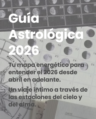 🌙✨ Guía Astrológica 2026 | Abril a Diciembre ✨