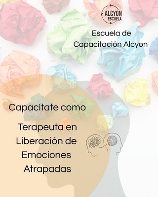 ONLINE CURSO LIBERACIÓN DE EMOCIONES ATRAPADAS