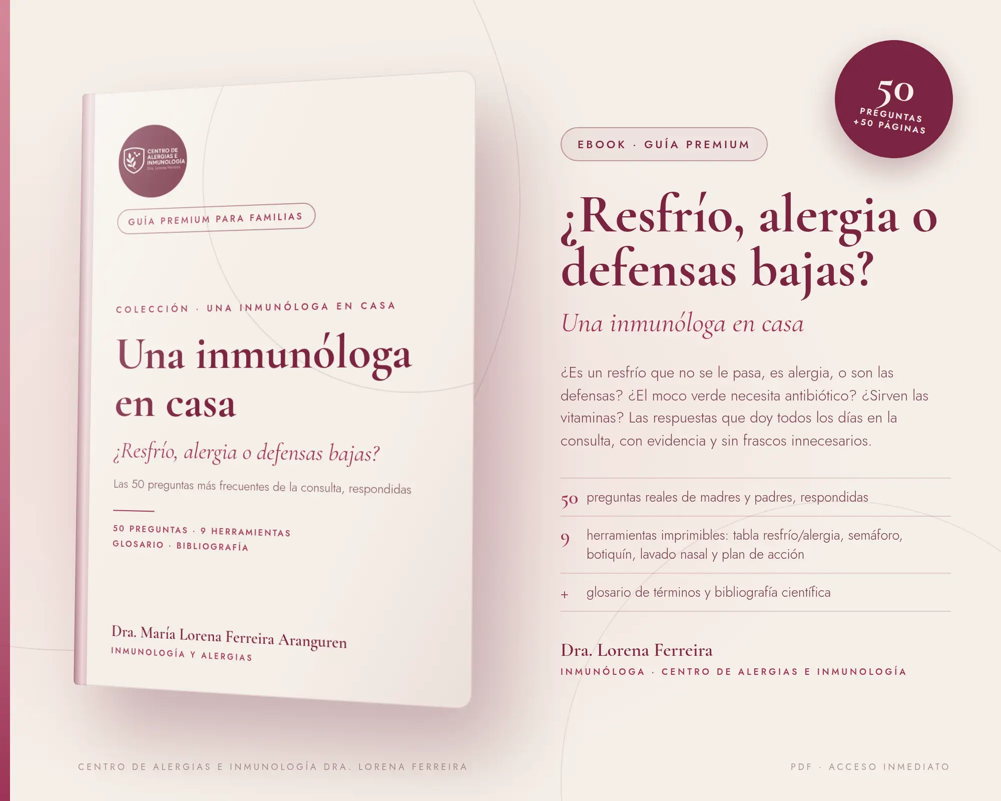 Una inmunóloga en casa — ¿Resfrío, alergia o defensas bajas?: las 50 preguntas más frecuentes de la consulta, respondidas